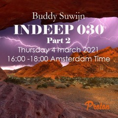 Buddy Suwijn INDEEP 030 maart 2021 2nd Hour @ PROTON RADIO
