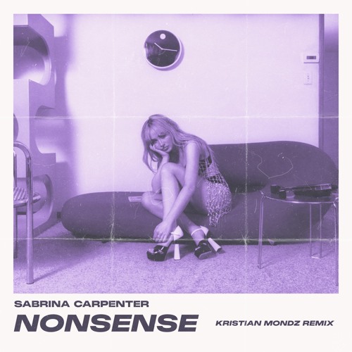 Stream Sabrina Carpenter - Nonsense (Kristian Mondz Remix) FREE
