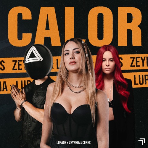 Lupage, ZEYPHIA & CERES - Calor