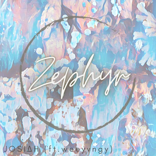 Zephyr (ft. weeyvngy)