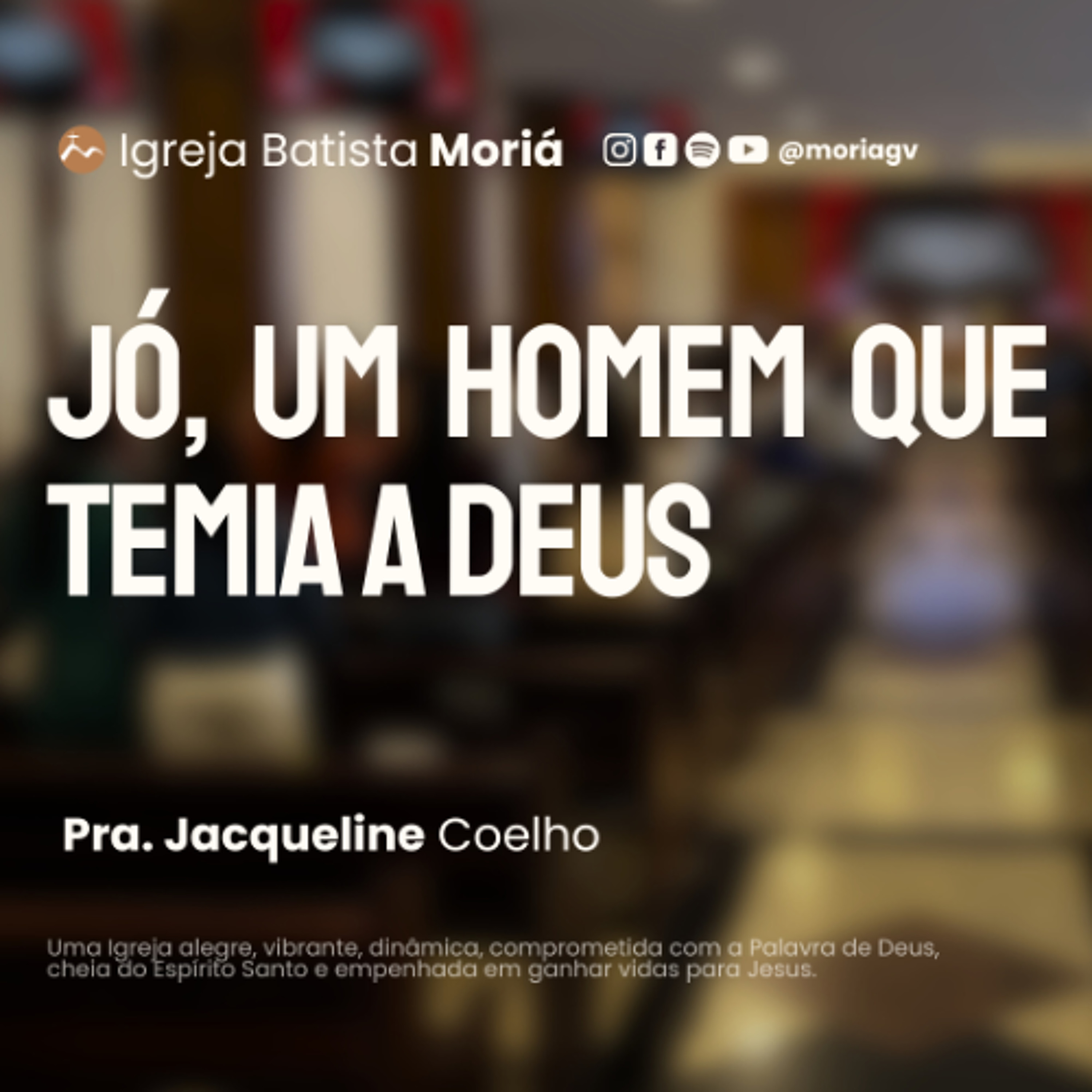 Jó, um homem que temia a Deus - Pra. Jacqueline Coelho - Culto da Vitória - [29-10-2025]