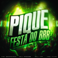 Pique Festa do BBB - MC Gordão & MC THR (DJ TF & DJ RIOS)