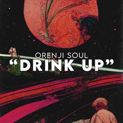 OS - "Drink Up"