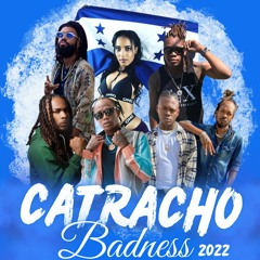 CATRACHO BADNESS 2022