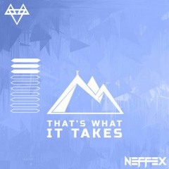 NEFFEX - THAT'S WHAT IT TAKES (INSTRUMENTAL)