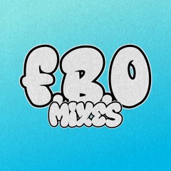 F.B.O MIXES