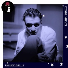 Pachino - Dark Disco podcast 11