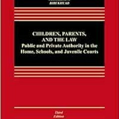 View [EPUB KINDLE PDF EBOOK] Children, Parents and the Law: Public and Private Author