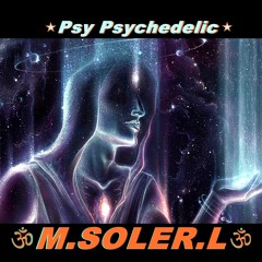 Psy Psychedelic (M.SOLER.L)