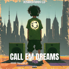 Call Em Dreams
