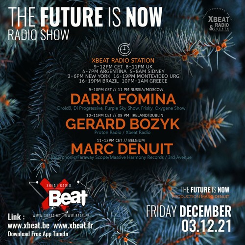 Gerard Bozyk // The Future is Now Podcast 03.12.21 On Xbeat Radio Show