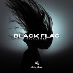 HilalDeep - Black Flag
