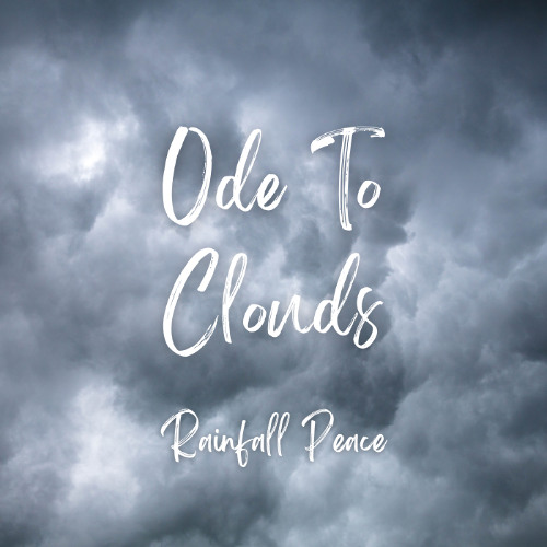Ode To Clouds