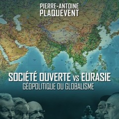 Comprendre la guerre civile mondiale - Pierre-Antoine Plaquevent