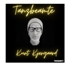 Tanzbeamte podcast by Kurt Kjergaard        SE04E1