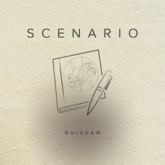 Guishaw - Scenario (Inst.)