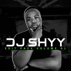 DJ Shyy Edit Pack 01 (MIX PITCHED DOWN) (FREE DOWNLOAD)