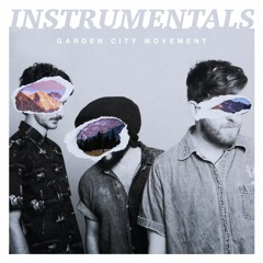 Garden City Movement-Instrumentals EP