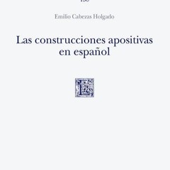 ⚡PDF❤ Las construcciones apositivas en espa?ol (Cuadernos de lengua espa?ola) (Spanish Edition)