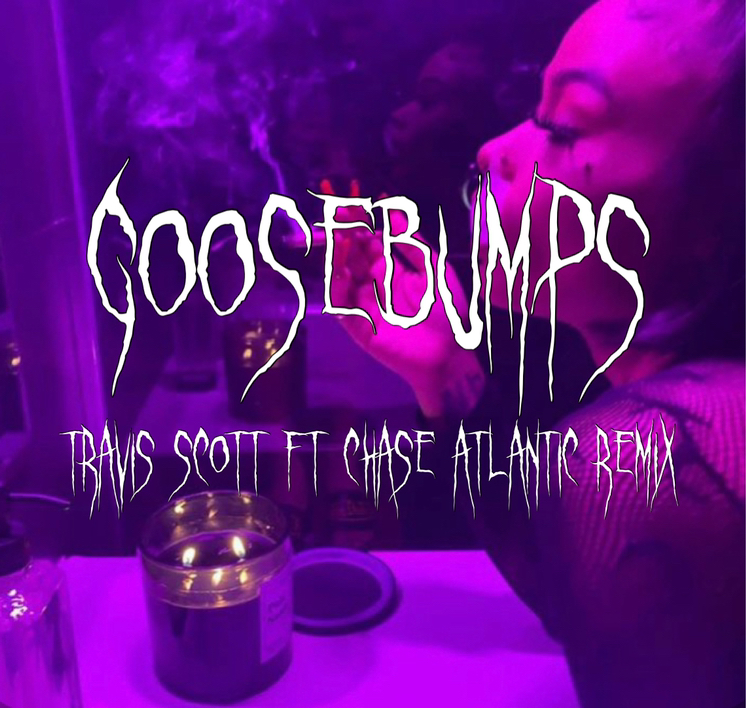 دانلود goosebumps-travis scott (chase atlantic remix) // sped up