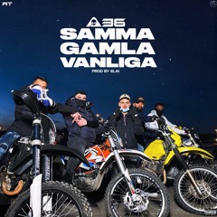 A36 - Samma Gamla Vanliga (Tony Cazador Remix)