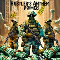 Hustlers Anthem