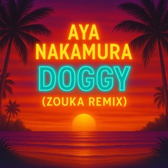 DOGGY (Zouka Remix)