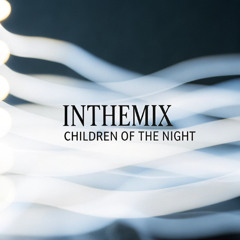InTheMix - Children of the Night