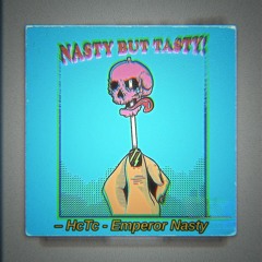 Emperor Nasty