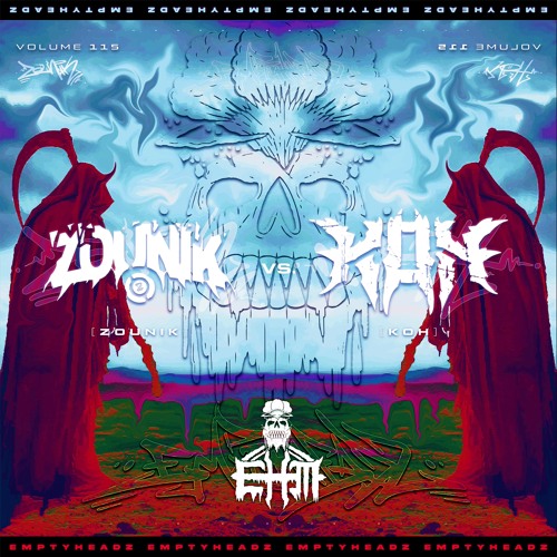 EmptyHeadz Vol. 116 ZOUNIK Vs. KOH (WINNER: KOH)