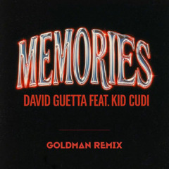 David Guetta feat. Kid Cudi - Memories (Goldman Remix)