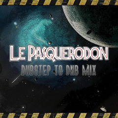 Le Pasquerodon - Dubstep To DNB Mix (specially for 𝓶𝓪𝓻𝓲𝓪 𝓹𝓸𝓹𝓮𝓵 𝓪𝓾𝓭𝓲𝓸)