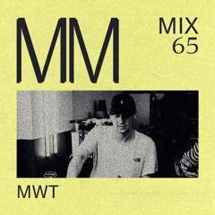 MWT - Minimal Mondays Mix 65