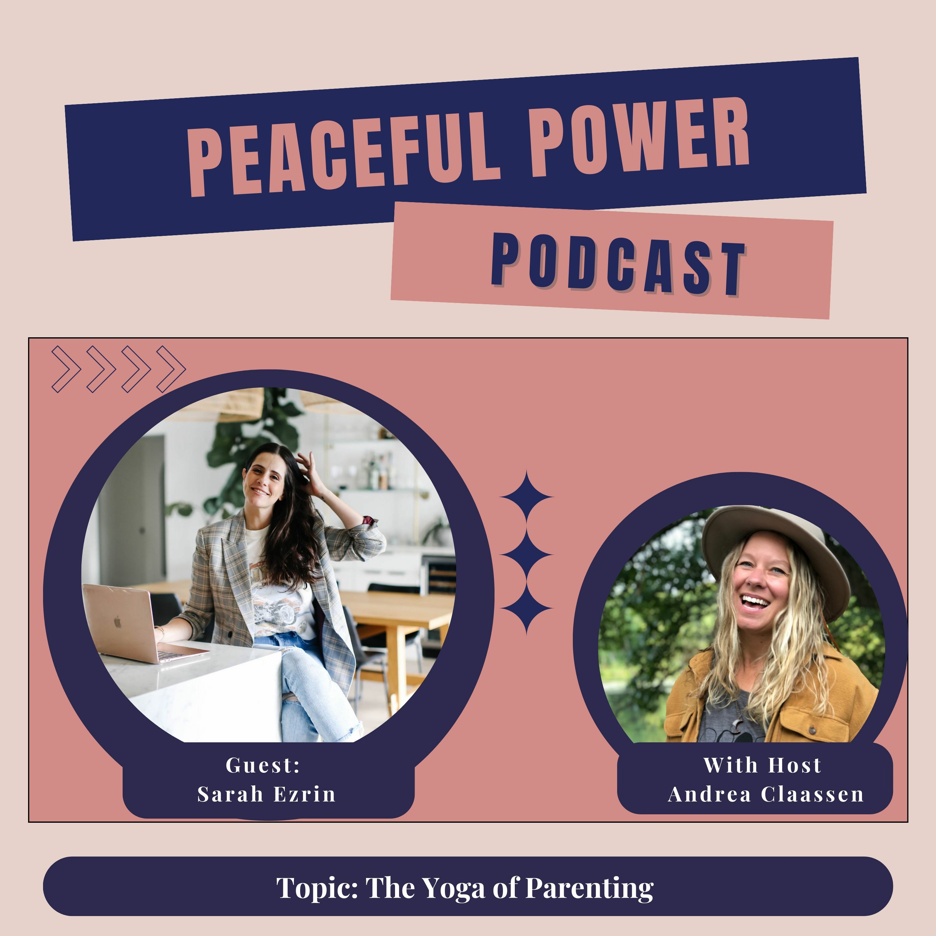 Sarah Ezrin on the Yoga of Parenting