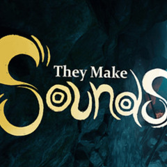 They Make Sounds - Trailer Music