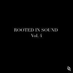 ROOTED IN SOUND Vol. 4 (Best of Bass Mix)