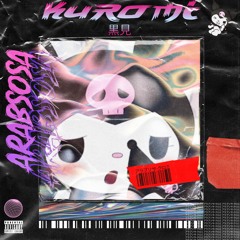 ArabSosa - Kuromi (Prod By @MeedThaTrapLord)