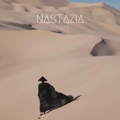 NASTAZIA Mixtape | 4