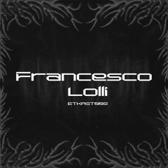 ETKAST008 | FRANCESCO LOLLI