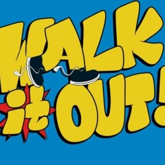 2MAS   Walk it Out