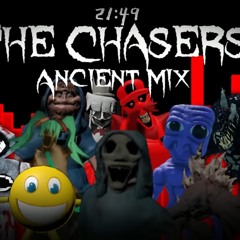The Chasers (Ancient Mix)