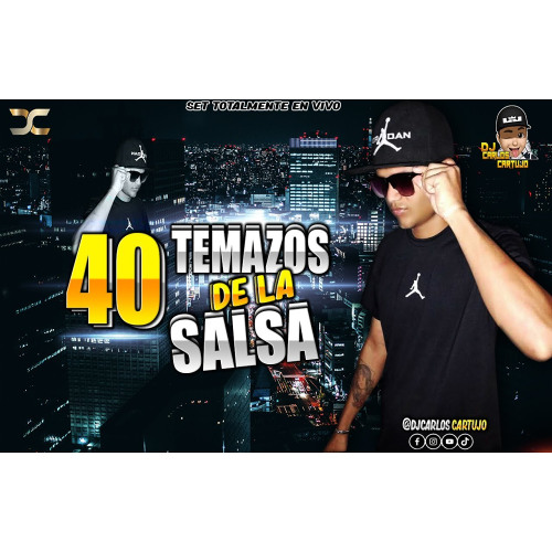 40 Temazos De La Salsa Baul Live Set Dj Carlos Cartujo