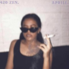 420 ZEN.