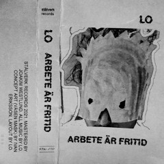 LO - Arbete är fritid