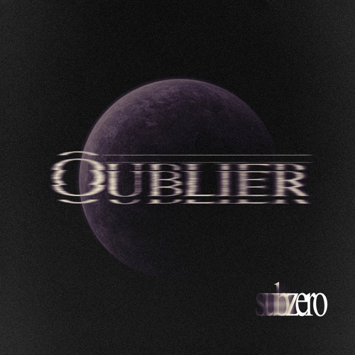 Subzero - Oublier