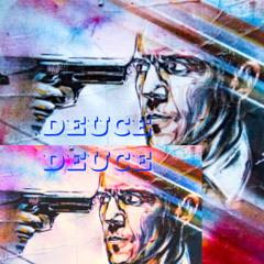 Deuce Deuce ft (Amurda )x (Mrcakeave)