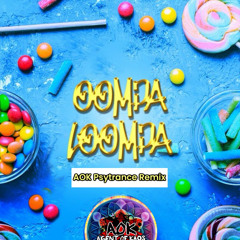 Lenny Pearce - Oompa Loompa (AOK PsyTrance Remix)