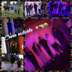 Comeoutside