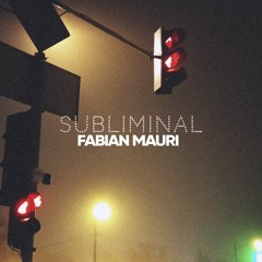 Fabian Mauri - Subliminal