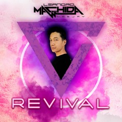 DJ Machida - Revival Set Mix